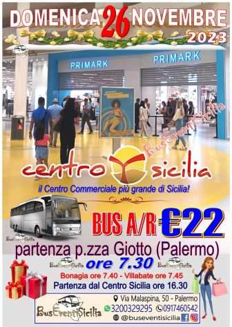 Pullman per PRIMARK al Centro Sicilia di Catania euro18 partenza da Palermo
