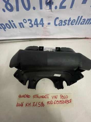 QUADRO STRUMENTI 6C0920730F KM71.570 VW POLO 2016