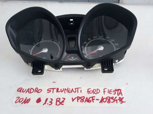 QUADRO STRUMENTI FORD FIESTA 2010 1.3 BZ VP8A6F-10894-BC