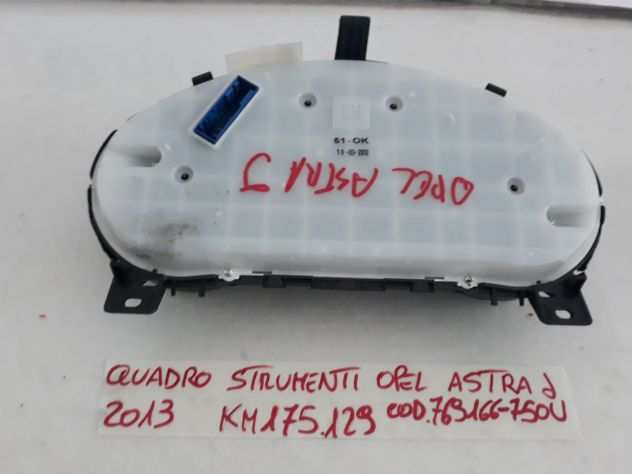 QUADRO STRUMENTI OPEL ASTRA J 769166-75OV KM 175.129 ANNO 2013