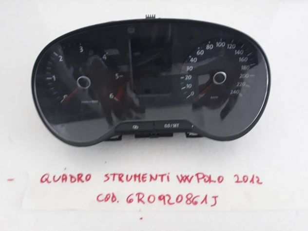 QUADRO STRUMENTI VW POLO 1.2 BZ 6R0920861J ANNO 2012