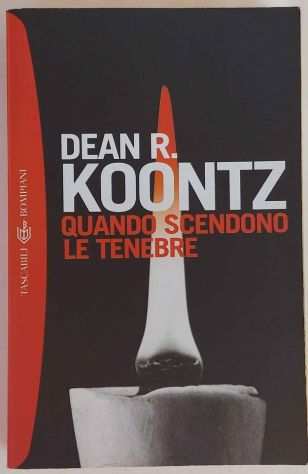 Quando scendono le tenebre di Dean R.Koontz 3degEdizioneBompiani, 18 aprile 2001