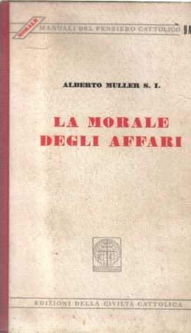 R45 - LA MORALE DEGLI AFFARI