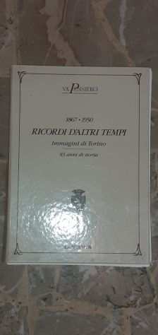 Raccolta Dispense Va Pensiero Ricordi daltri tempi Immagini di Torino La Stampa