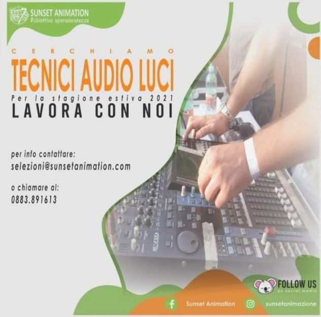 RICERCA TECNICI AUDIO LUCE E DEEJAY PER STAGIONE IN PUGLIA E CALABRIA