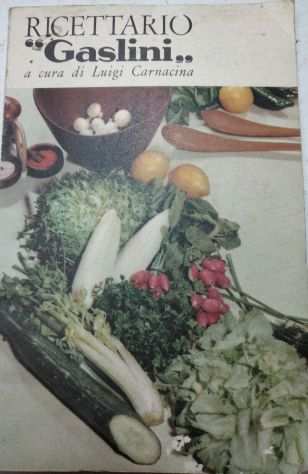 ricettario gaslini a cura di luigi Carnacina vintage anno1963