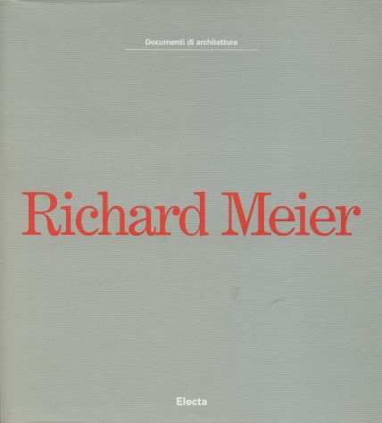 RICHARD MEIER Architetture