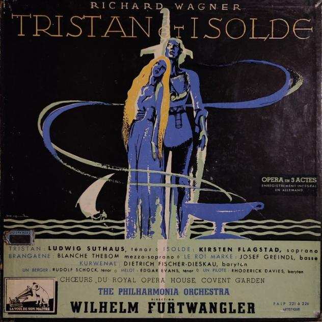 Richard Wagner  Ludwig Suthaus  Kirsten Flagstad  Blanche Thebom  Josef Greindl  Dietrich - Tristan Et Isolde - Very Very Rare 1St Pressing - Uno