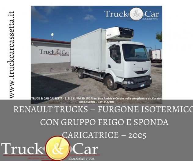 RIF.507 RENAULT TRUCKS-FURGONE ISOTERMICO CON GRUPPO FRIGO E SPONDA-2005-EURO 3