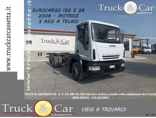 RIF.851 IVECO EUROCARGO 150 E 28 ndash 2006 ndash MOTRICE 3 ASSI A TELAIO