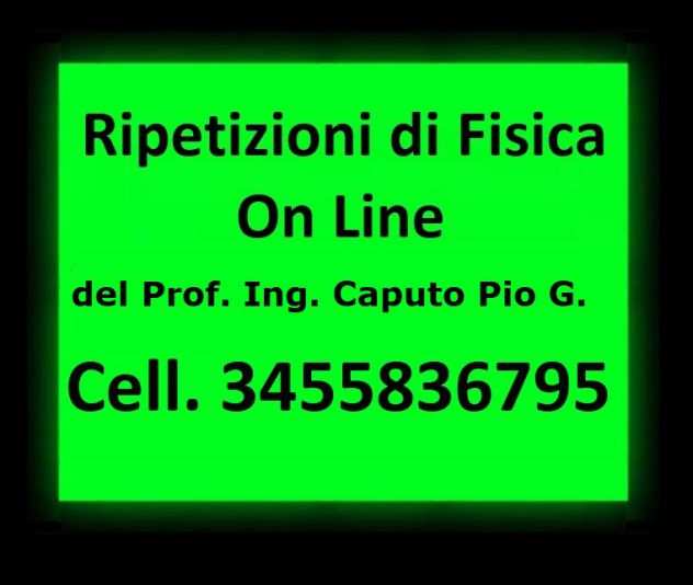 RIPETIZIONI DI FISICA ON LINE PRIMA LEZIONE GRATUITA