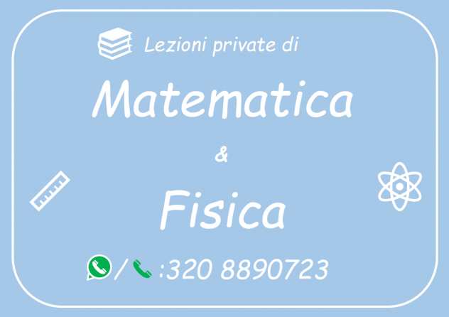 Ripetizioni di Matematica e Fisica