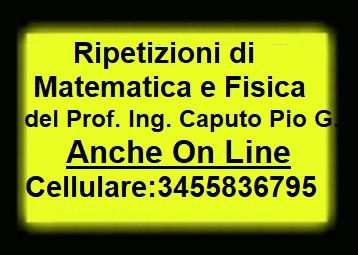 RIPETIZIONI DI MATEMATICA IN PRESENZA E ON LINE