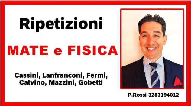 Ripetizioni mate e fisica tel 3283194012 Lanconi, Calvino, Fermi