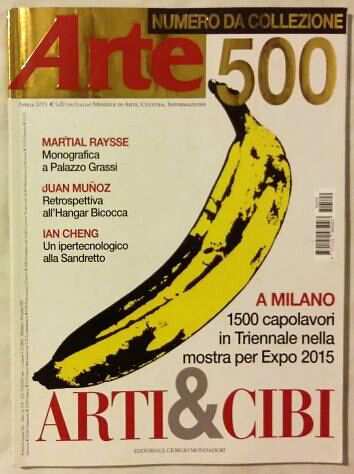 Rivista Arte numero 500 da collezione aprile 2015 Editoriale Mondadori