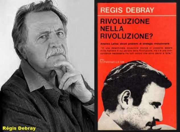 RIVOLUZIONE NELLA RIVOLUZIONE REGIS DEBRAY, Feltrinelli 1967.