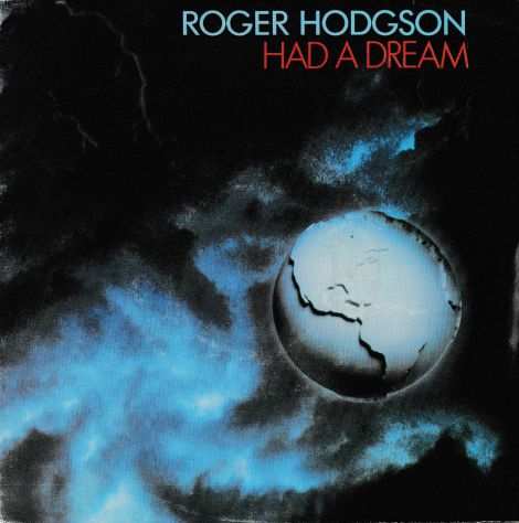 ROGER HODGSON (Supertramp) Had a Dream - 7  45 giri 1984 AampM