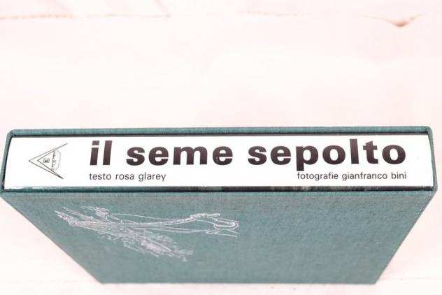 Rosa Glarey  Gianfranco Bini - Il seme sepolto - 1982