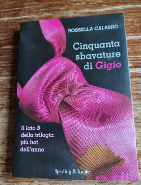 Rossella Calabrograve, Cinquanta sfumature di Gigio, Sperling amp Kupfer