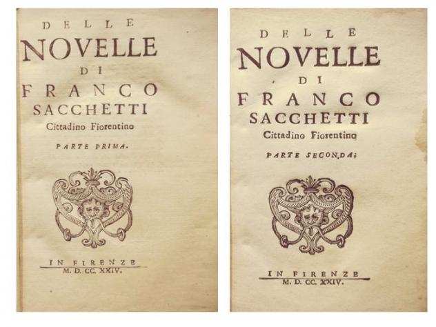 SACCHETTI Franco. - Delle Novelle di Franco Sacchetti. - 1724