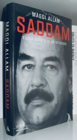 Saddam - Storia segreta di un dittatore
