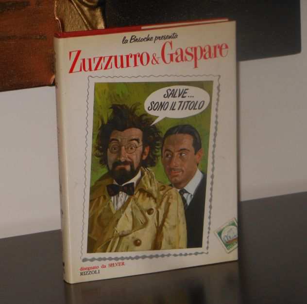SALVE... SONO IL TITOLO, ZUZZURRO E GASPARE A FUMETTI, Ed. Rizzoli 1988.