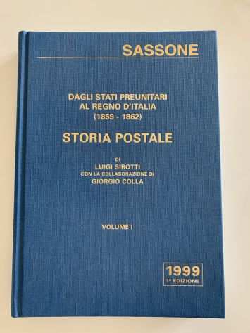 SASSONE, Storia Postale - Luigi Sirotti e Giorgio Colla