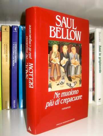 Saul Bellow - Ne muoiono piugrave di crepacuore