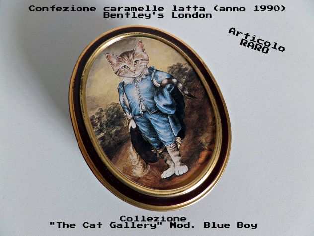 Scatola latta, 1990, Bentleys quotThe cat Galleryquot Blue Boy