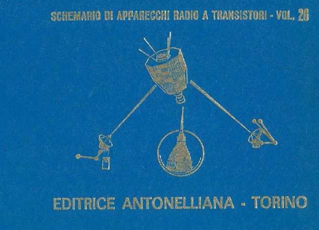 Schemario apparecchi radio a transistor Antonelliana Vol.26