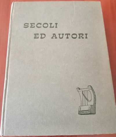 Secoli ed Autori - Conte Editore - 1965