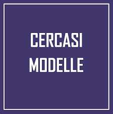 Selezioni MODELLE E FOTOMODELLE  Lazio