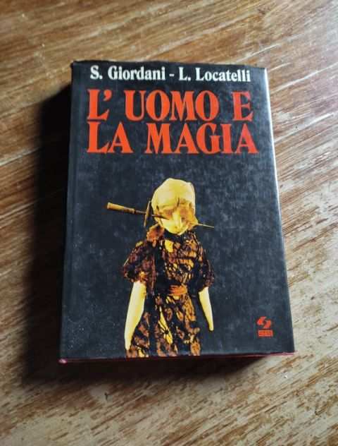 Sergio Giordani, Luigi Locatelli, Luomo e la magia, SEI