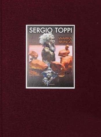 Sergio Toppi - artbook quotWarramungaquot  1 serigrafia firmata - P.A. - - 1 Album - Prima edizione - 2004