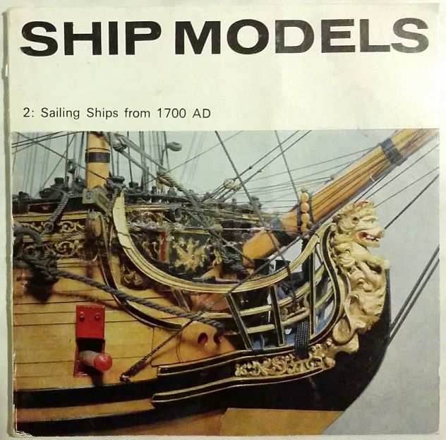 Ship ModelsSailing ships from 1700 AD Pt.2 Publisher London  Her Majestyrsquos, 1