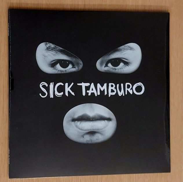 Sick Tamburo (2022) LP ediz. limitata numerata