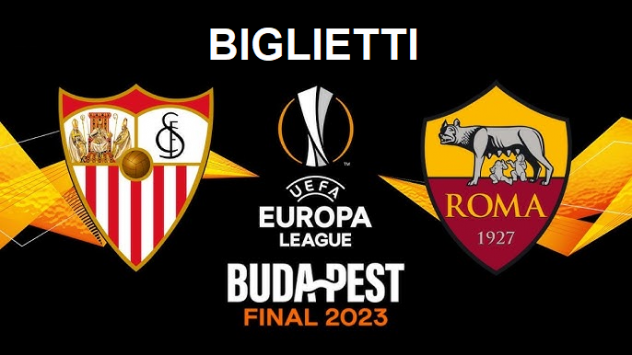 Siviglia vs Roma - Biglietti Finale Europa League 2023