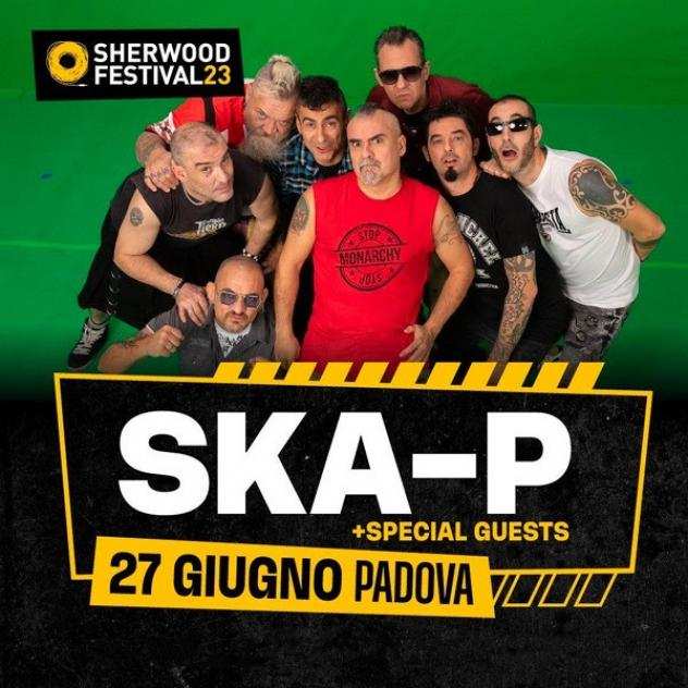 Ska-P - Sherwood Festival 2023 - il 27 giugno 2023 - partenza da VICENZA OVEST