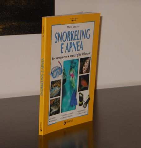 SNORKELING E APNEA, Marco Tarantino, Giunti Demetra 2006.