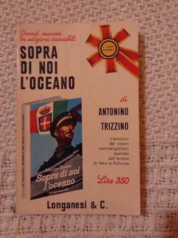 Sopra di noi lrsquooceano, Antonino Trizzino, Longanesi amp C.