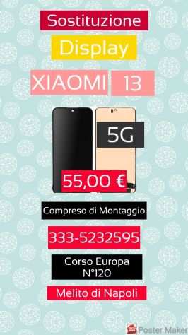 Sostituzione Display Xiaomi 13