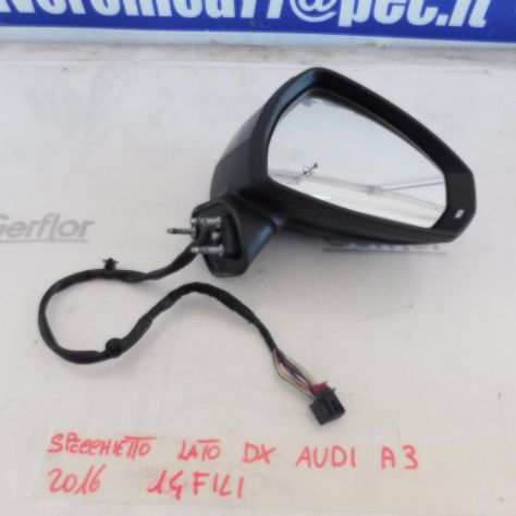 SPECCHIO SPECCHIETTO LATO DX 14 FILI AUDI A3 2016