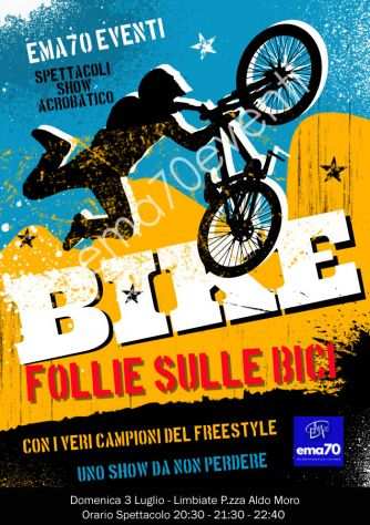 SPETTACOLO FOLLIE SULLE BICI