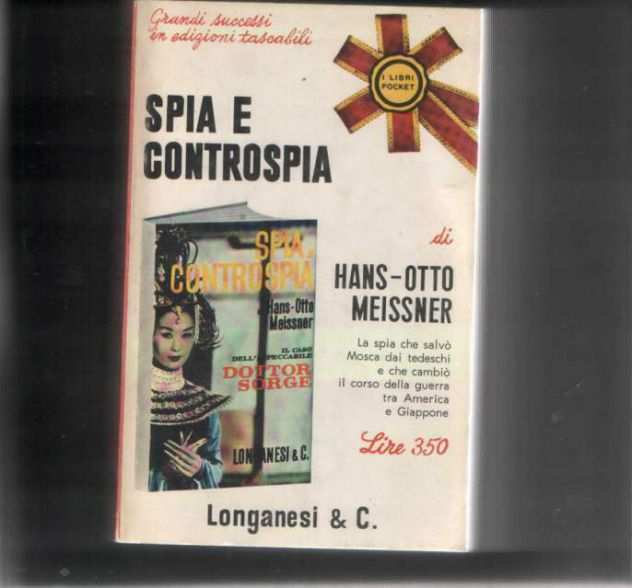 Spia e controspia, Hans-Otto Meissner, Longanesi amp C.