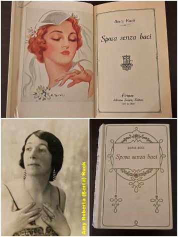 Sposa senza baci, BERTA RUCK, COLLEZIONE SALANI 1 Ed. 1936.
