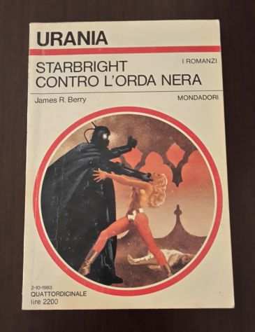 STARBRIGHT CONTRO LORDA NERA, JAMES R. BERRY, URANIA N. 954.