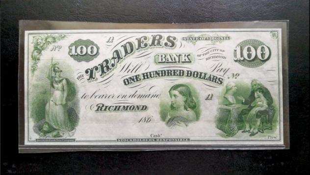 Stati Uniti dAmerica - Obsolete Currency -. 100 Dollars 18xx - The Traders Bank of Richmond - remainder