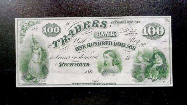 Stati Uniti dAmerica - Obsolete Currency -. 100 Dollars 18xx - The Traders Bank of Richmond - remainder
