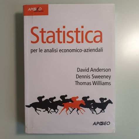 Statistica Per Le Analisi Economico-Aziendali - Anderson - Apogeo - 2010