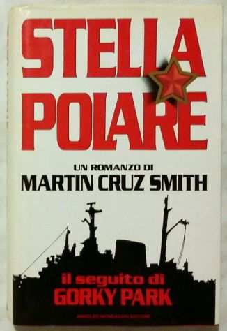 Stella polare di Martin Cruz Smith 1degEd.Arnoldo Mondadori, gennaio 1990 come nuo